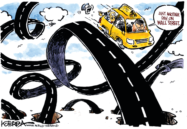 Ups and Downs of Wall Street by Jeff Koterba, Omaha World Herald, NE